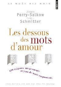 Les dessous des mots d'amour - Jacques Perry-Salkow, Frédéric Schmitter - Livre