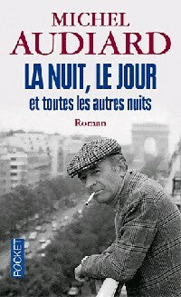 Livrenpoche : La nuit, le jour et toutes les autres nuits - Michel Audiard - Livre