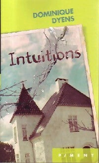 Livrenpoche : Intuitions - Dominique Dyens - Livre