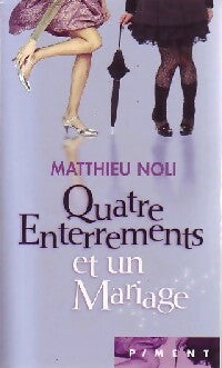 Livrenpoche : Quatre enterrements et un mariage - Matthieu Noli - Livre