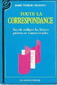 Livrenpoche : Toute la correspondance - Marie-Thérèse Prévosto - Livre