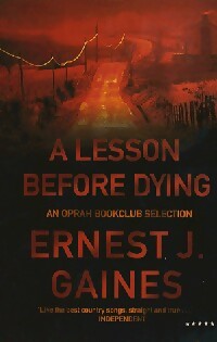 Livrenpoche : A lesson before dying - Ernest J. Gaines - Livre
