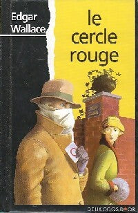 Livrenpoche : Le cercle rouge - Edgar Wallace - Livre