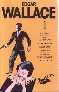 Livrenpoche : Intégrales Tome I - Edgar Wallace - Livre