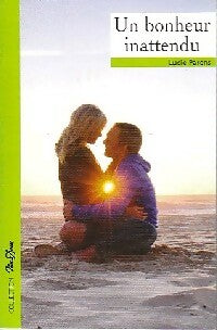 Livrenpoche : Un bonheur inattendu - Lucie Parens - Livre
