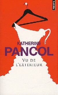 Livrenpoche : Vu de l'extérieur - Katherine Pancol - Livre
