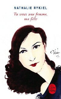 Livrenpoche : Tu seras une femme, ma fille - Nathalie Rykiel - Livre