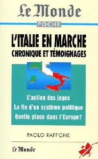 Livrenpoche : L'Italie en marche. Chronique et témoignages - Paolo Raffone - Livre