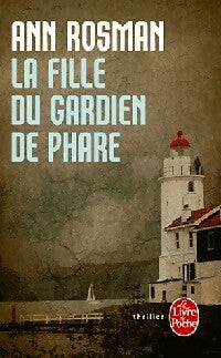 Livrenpoche : La fille du gardien de phare - Ann Rosman - Livre
