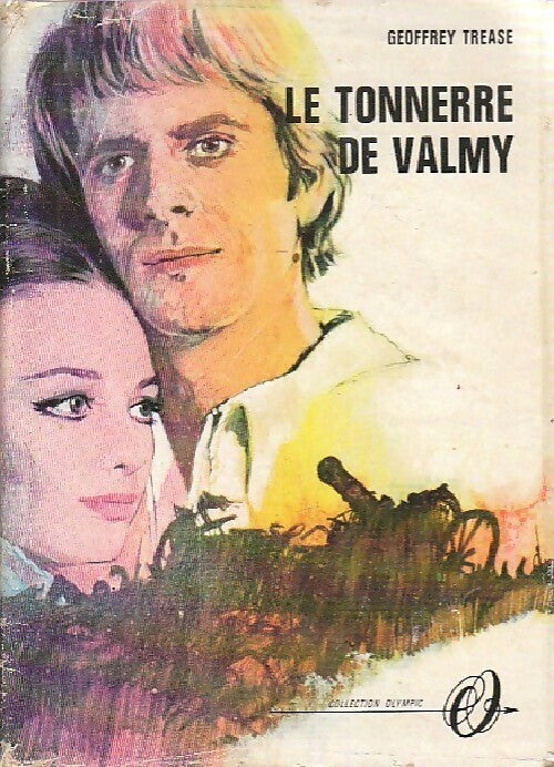 Livrenpoche : Le tonnerre de Valmy - Geoffrey Trease - Livre