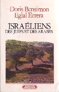 Israeliens, des juifs et des arabes - Doris Bensimon - Livre