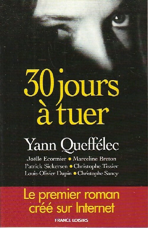Livrenpoche : 30 Jours à tuer - Yann Queffélec - Livre