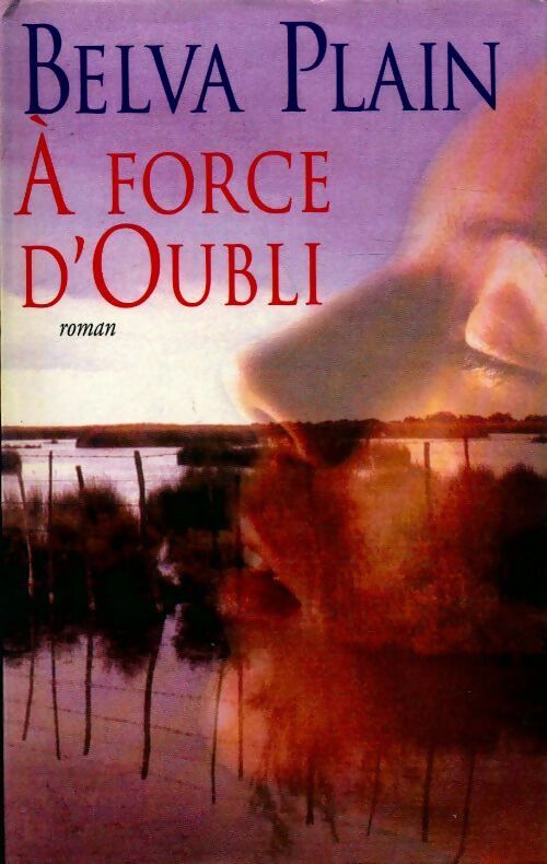 Livrenpoche : A force d'oubli - Belva Plain - Livre