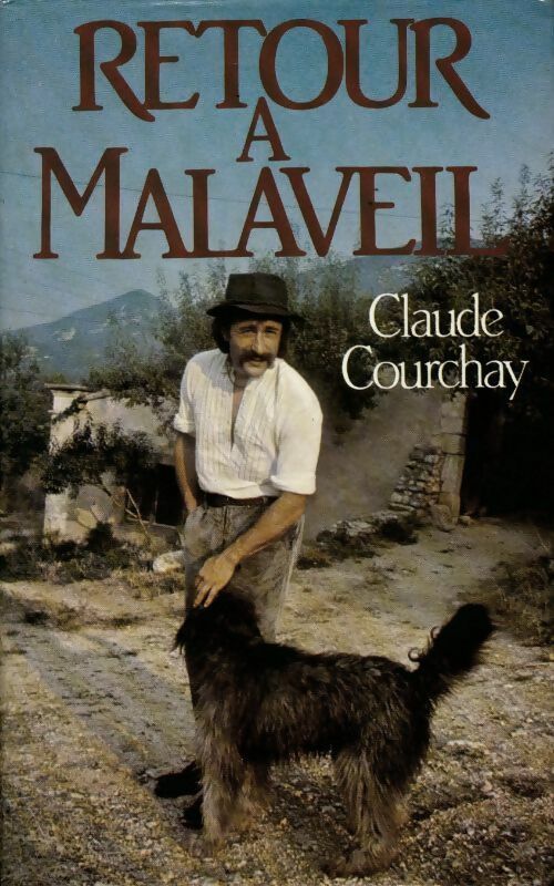 Livrenpoche : Retour à Malaveil - Claude Courchay - Livre
