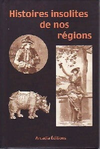 Livrenpoche : Histoires insolites de nos régions - Inconnu - Livre