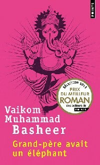 Livrenpoche : Grand-père avait un éléphant - Vaikom Muhammad Basheer - Livre