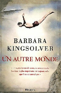 Livrenpoche : Un autre monde - Barbara Kingsolver - Livre