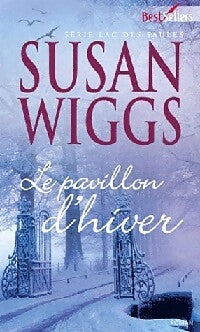 Livrenpoche : Le pavillon d'hiver - Susan Wiggs - Livre