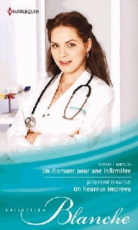 Livrenpoche : Un diamant pour une infirmière / Un heureux imprévu - Jacqueline Diamond, Scarlet Wilson - Livre