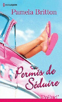 Livrenpoche : Permis de séduire - Pamela Britton - Livre