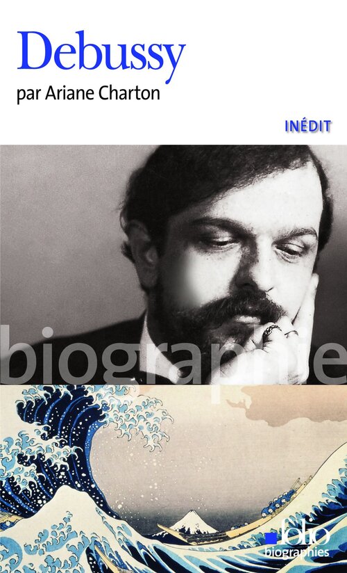 Claude Debussy - Ariane Charton - Livre
