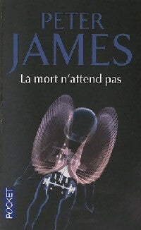 Livrenpoche : La mort n'attend pas - Peter James - Livre