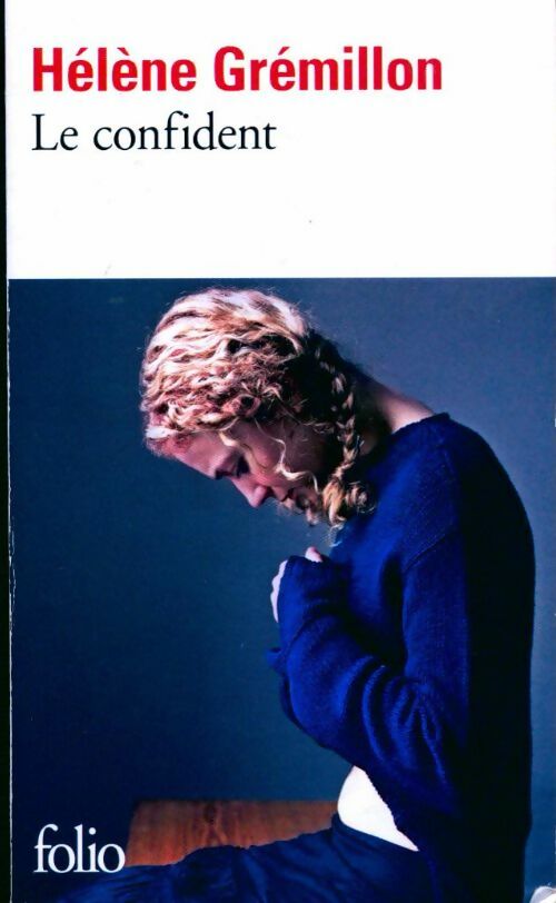 Livrenpoche : Le confident - Hélène Grémillon - Livre