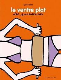 Livrenpoche : Le ventre plat des paresseuses - Lydie Raisin - Livre