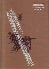 Livrenpoche : Les canons de Valmy - Léonce Bourliaguet - Livre