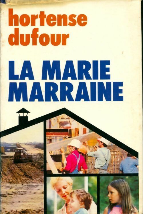 Livrenpoche : La Marie-Marraine - Hortense Dufour - Livre