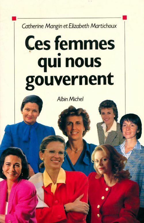 Livrenpoche : Ces femmes qui nous gouvernent - Catherine Mangin - Livre