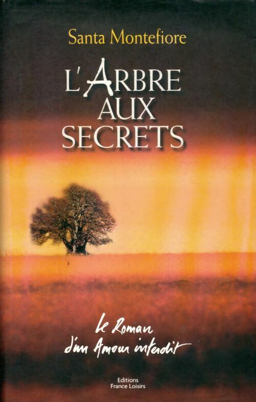 Livrenpoche : L'arbre aux secrets - Santa Montefiore - Livre