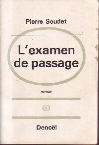 Livrenpoche : L'examen de passage - Pierre Soudet - Livre