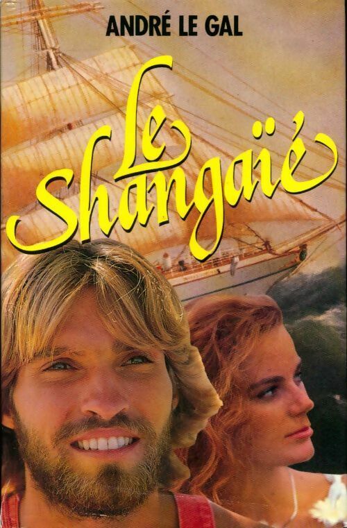 Livrenpoche : Le shangaïé - André Le Gal - Livre