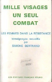 Livrenpoche : Mille visages, un seul combat - Simone Bertrand - Livre