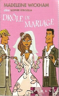 Livrenpoche : Drôle de mariage - Madeleine Wickham - Livre