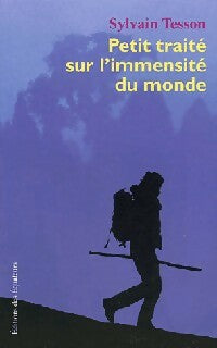 Livrenpoche : Petit traité sur l'immensité du monde - Sylvain Tesson - Livre