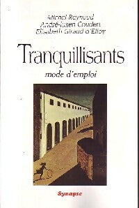 Livrenpoche : Tranquilisants. Mode d'emploi - Michel Reynaud, André-Julien Couldert, Elisabeth Giraud d'Ellroy - Livre