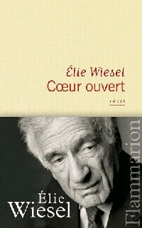 Livrenpoche : Coeur ouvert - Elie Wiesel - Livre