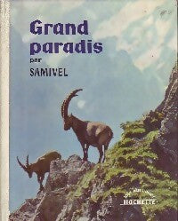 Livrenpoche : Grand paradis - Samivel - Livre