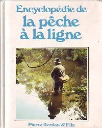 Livrenpoche : Encyclopédie de la pêche à la ligne - René Julien - Livre