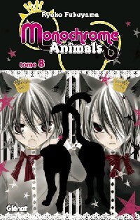 Monochrome Animals Tome VIII - Ryoko Fukuyama - Livre