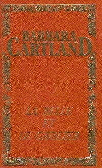 Livrenpoche : La belle et le cavalier - Barbara Cartland - Livre