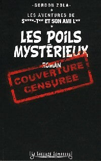 Livrenpoche : Les poils mystérieux - Gordon Zola - Livre