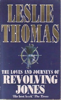 Livrenpoche : The loves and journey of Revolving Jones - Leslie Thomas - Livre