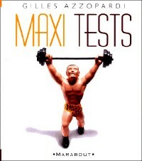 Livrenpoche : Maxi tests - Gilles Azzopardi - Livre