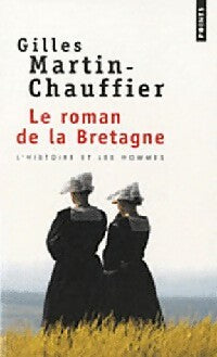 Livrenpoche : Le roman de la Bretagne - Gilles Martin-Chauffier - Livre