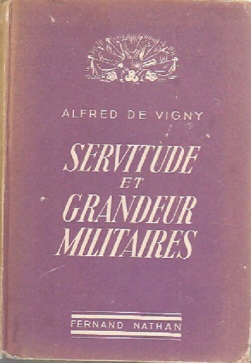 Livrenpoche : Servitude et grandeur militaires - Alfred De Vigny - Livre
