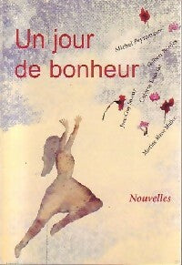 Livrenpoche : Un jour de bonheur - Collectif - Livre