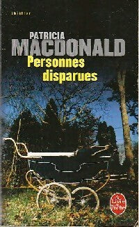 Livrenpoche : Personnes disparues - Patricia J. MacDonald - Livre